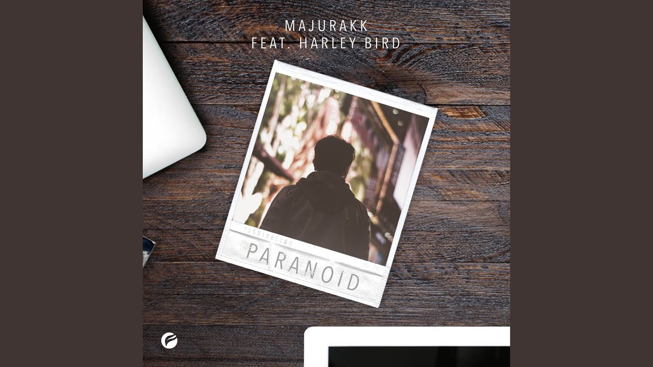Paranoid (feat. Harley Bird)