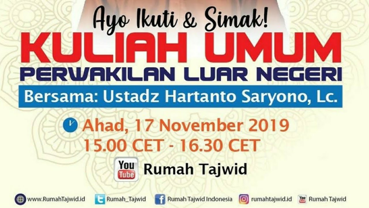 Kuliah Umum Perwakilan Luar Negeri  |  Ustadz Hartanto Saryono, Lc  | Ahad, 17 November 2019 | LIVE