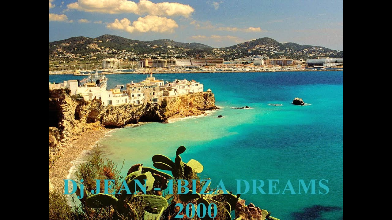 Dj Jean - IBIZA DREAMS