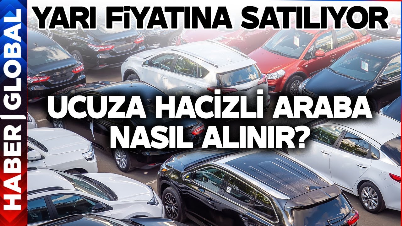 İcralık Arabalar Yarı Fiyatına Satılıyor! Hacizli Araçların Satışı Başladı!