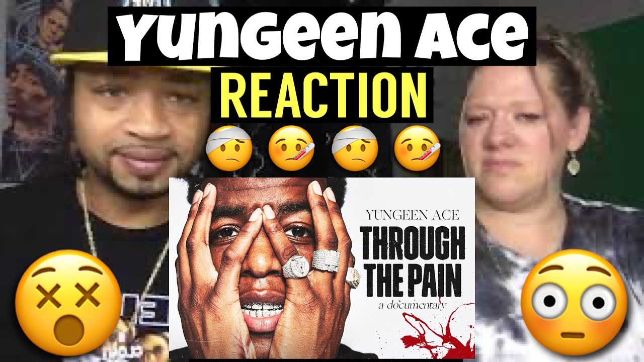 Yungeen Ace - Through the Pain (Part 1) #Reaction