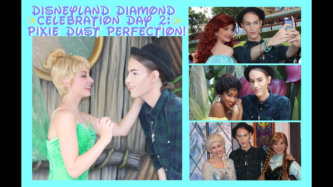 Pixie Dust Perfection! (Disneyland Diamond Celebration Day 2, May 21st)