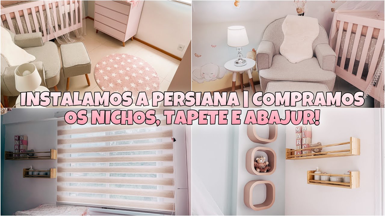 FIZEMOS COMPRAS DE DECORAÇÃO PARA O QUARTO DA BEBÊ | INSTALAMOS A PERSIANA E MAIS...