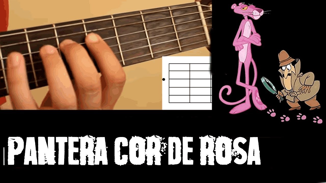 Como tocar PANTERA COR DE ROSA  Video Tab
