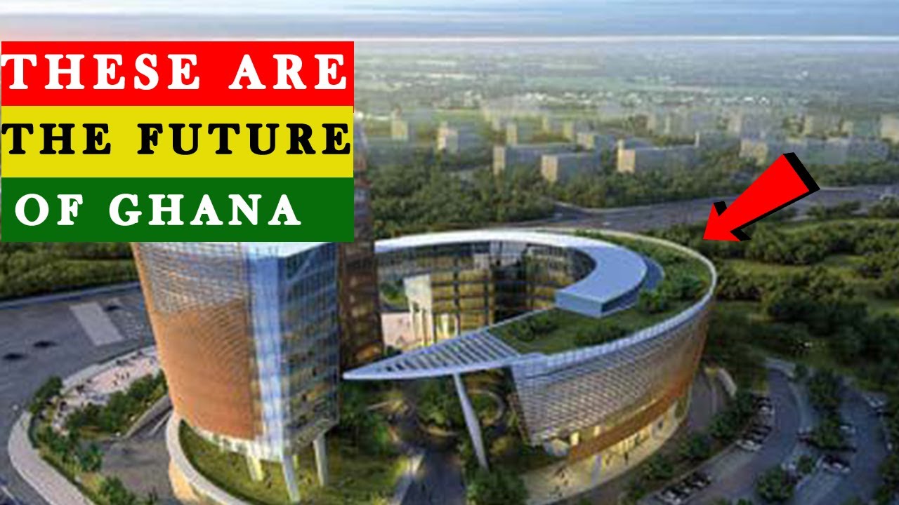 6 VISIONARY Mega Construction Projects In Ghana That Would Shock The World