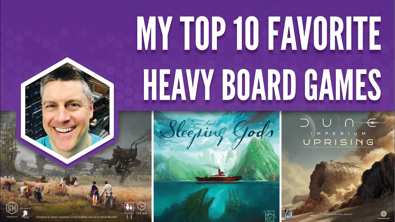 My Top 10 Favorite Heavy Board Games