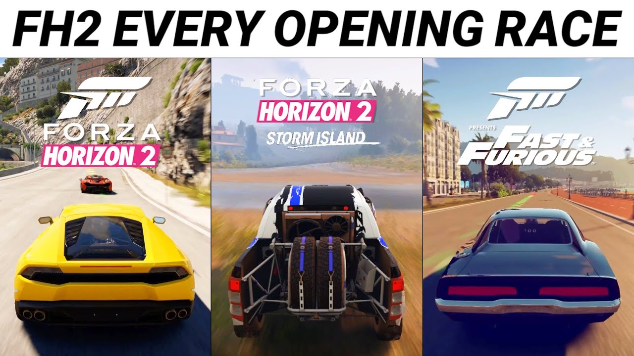 Forza Horizon 2 All Intros, Every Initial Drive & Opening Race in FH2, Storm Island, Fast & Furious