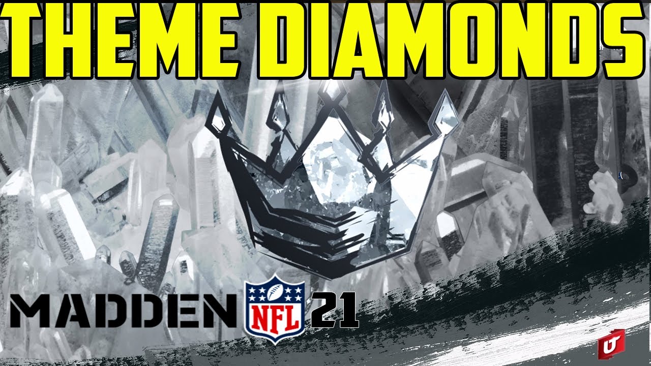 THEME DIAMONDS IN MADDEN 21
