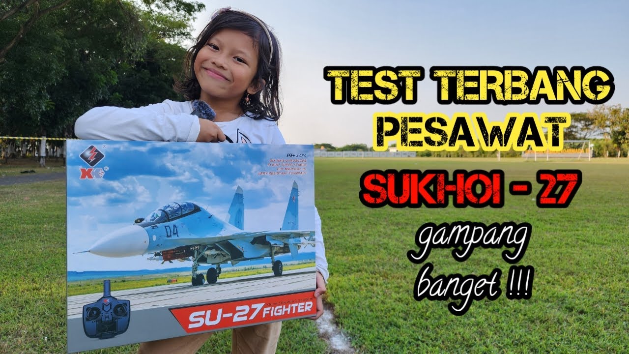 Mudah Sekali Terbangnya RC Pesawat Sukhoi 27 ini - WL Toys XK A100