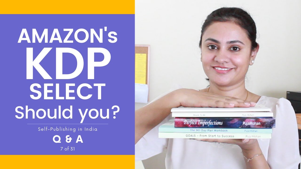 IS AMAZON&rsquo;S KDP SELECT A GOOD OPTION FOR SELF-PUBLISHED AUTHORS