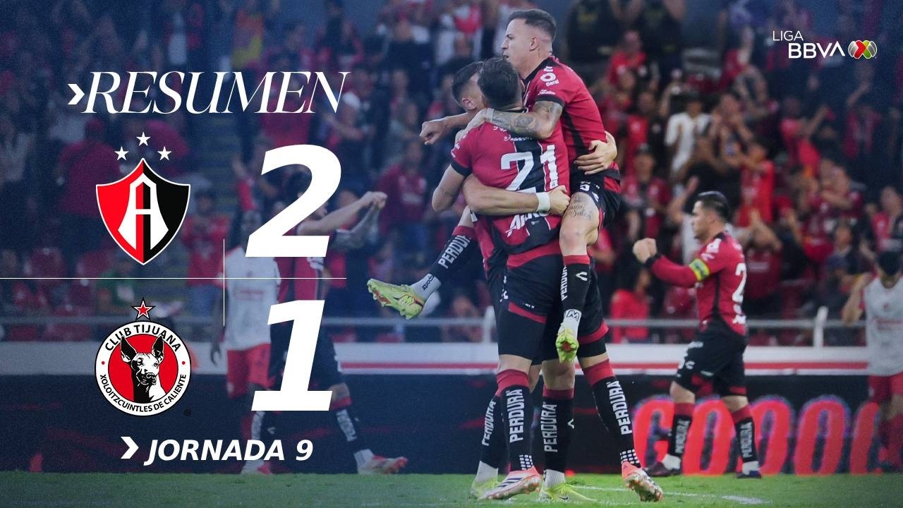 Atlas 2-1 Xolos J9 | Los Rojinegros resolvieron  para quedarse con los tres puntos | Con México C26
