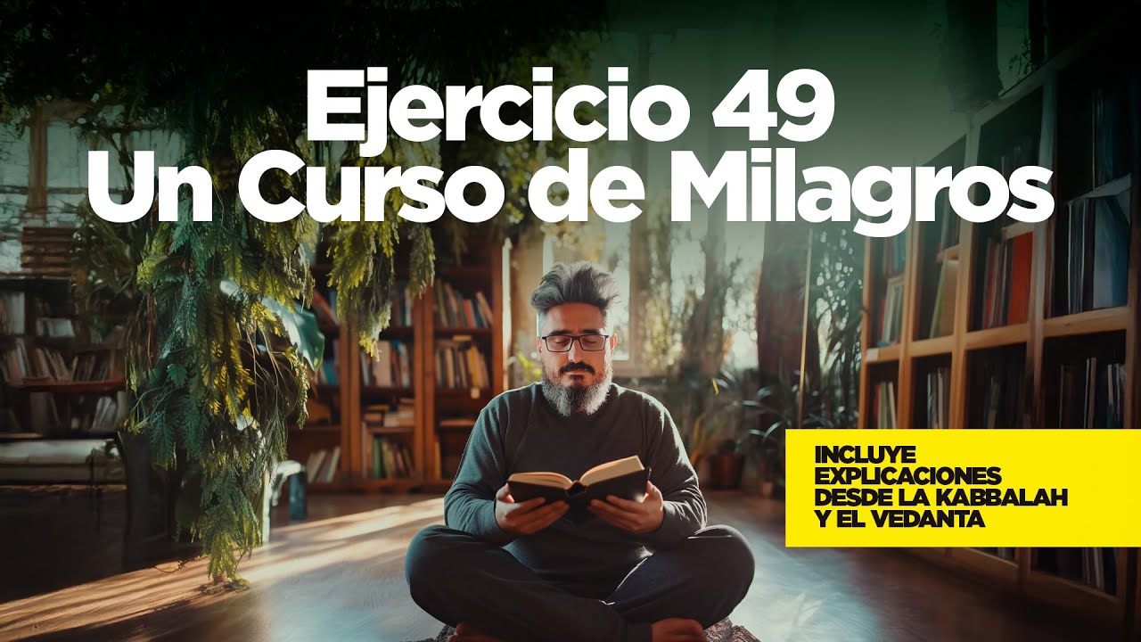 Vivir en CONEXIÓN con la MATRIZ DIVINA |  Un Curso de Milagros | Lección 49 + Kabbalah + Meditación
