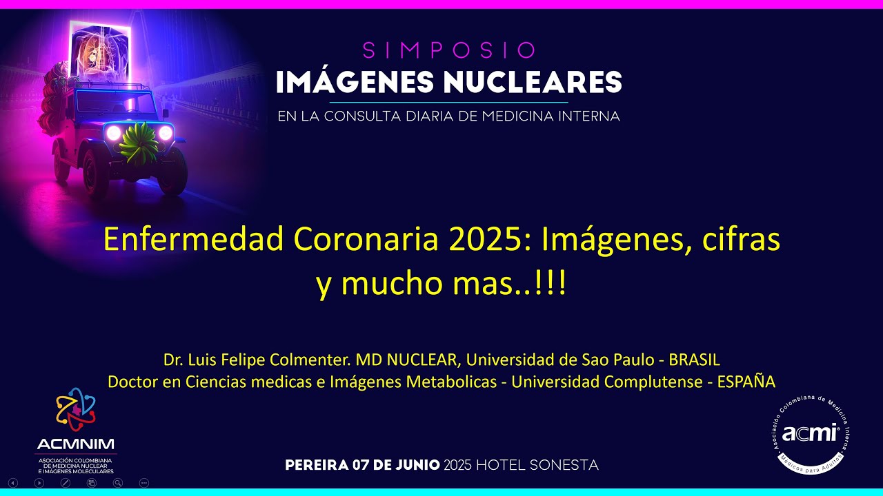 07. Enfermedad Coronaria 2025: Imágenes, cifras y mucho mas..!!!