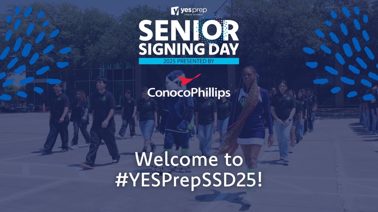 Welcome to #YESPrepSSD25 | Senior Signing Day 2025