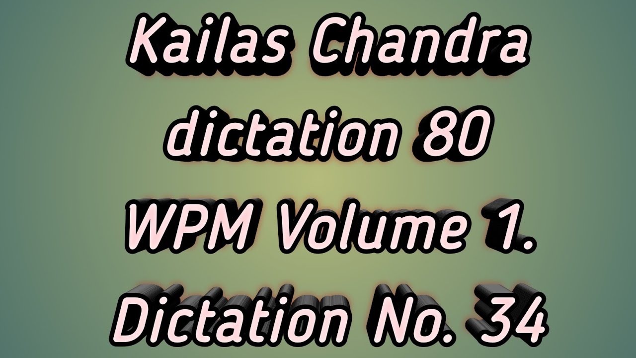 English steno dictation 80 wpm | shorthand#english100wpm​​#gccdictations​#englishshorthand​