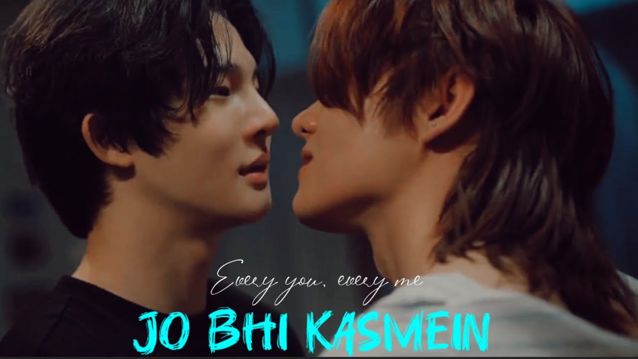 ♪Jo Bhi kasmein | Every You , Every Me [BL]  FMV  #thaihindimix