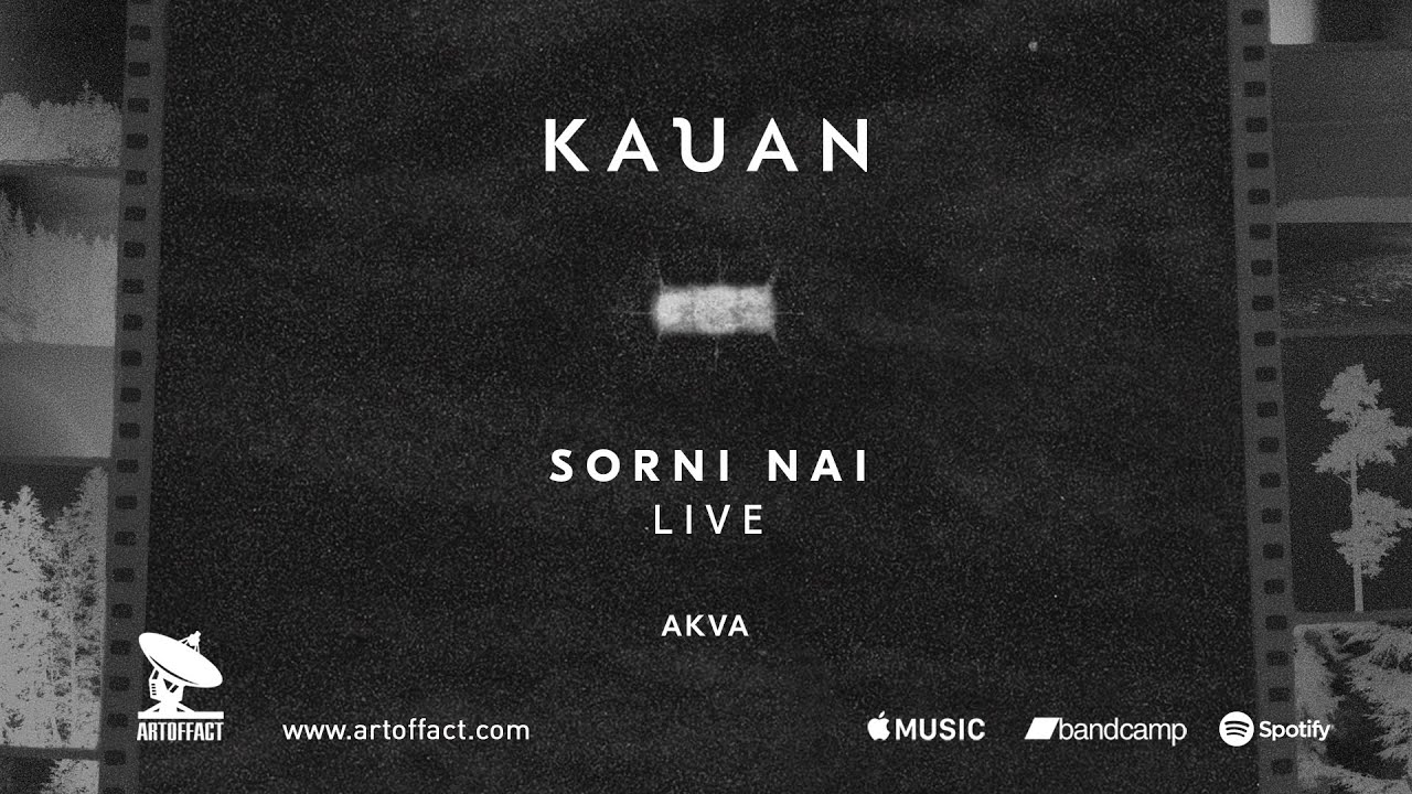 KAUAN: "Akva" from Sorni Nai Live 