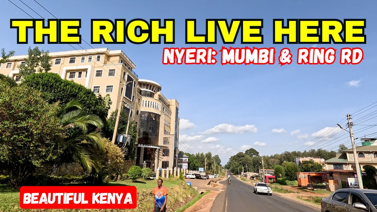Inside Rich Nyeri Town: Mumbi & Ring Road Pt2  & Viral Tree Hugging