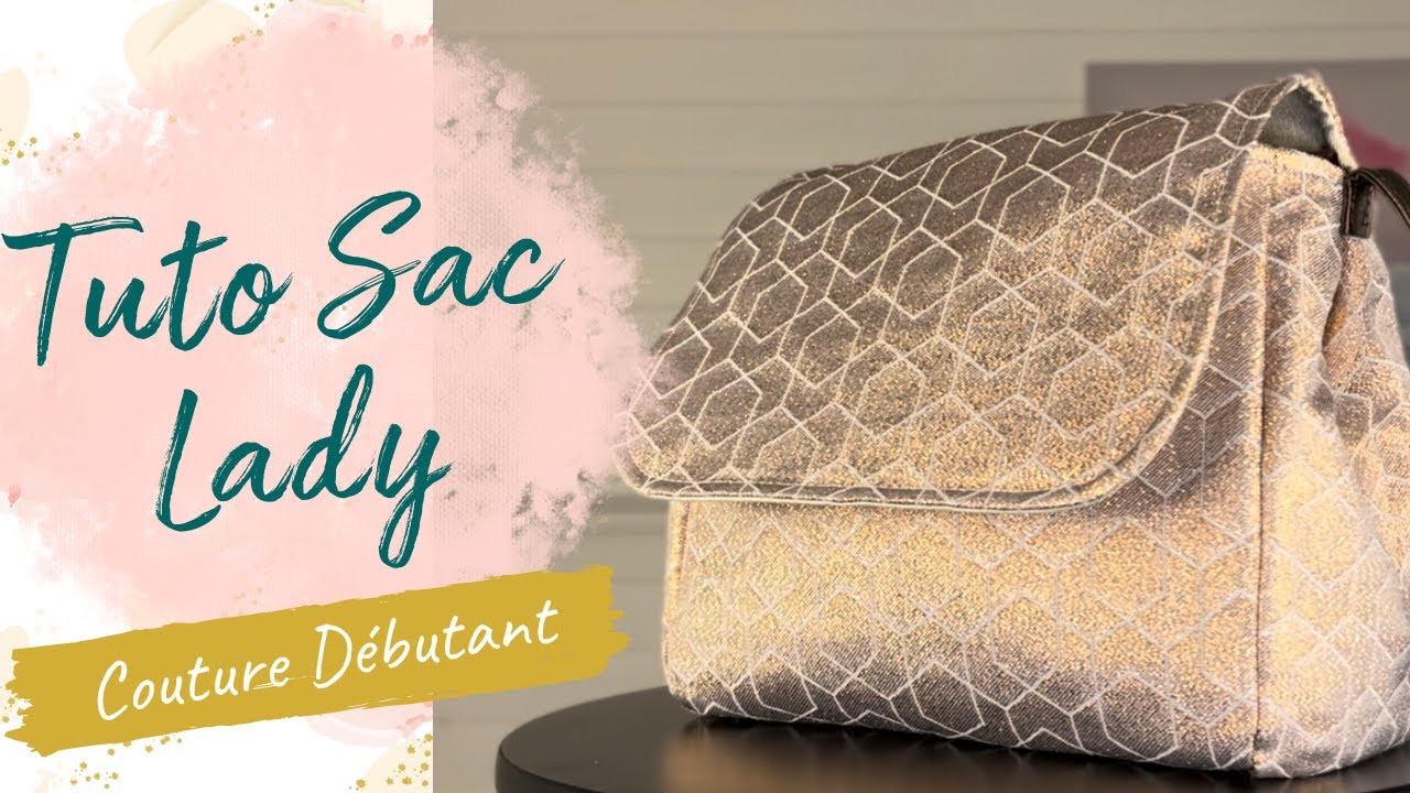 Tuto petit sac bandoulière I SAC LADY