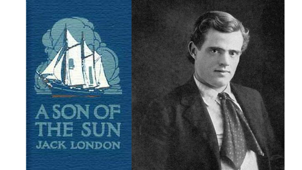 Auringon Poika, Seikkailuja Etelämerellä, Jack London