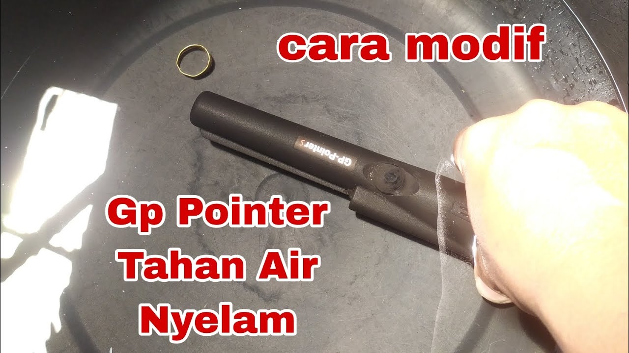 Cara modif metal detektor gp pointer agar waterproof tahan air