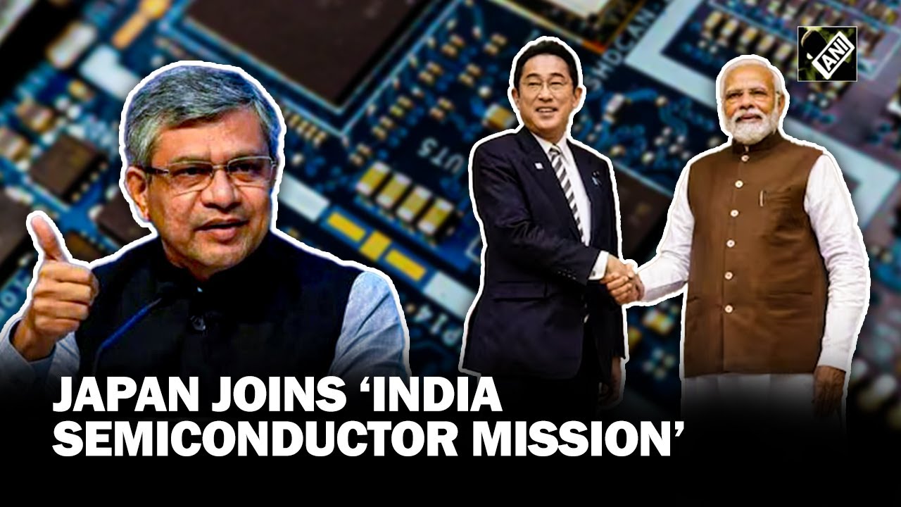 Japan and India signed Memorandum of Cooperation for Semiconductor Development: Ashwini Vaishnaw