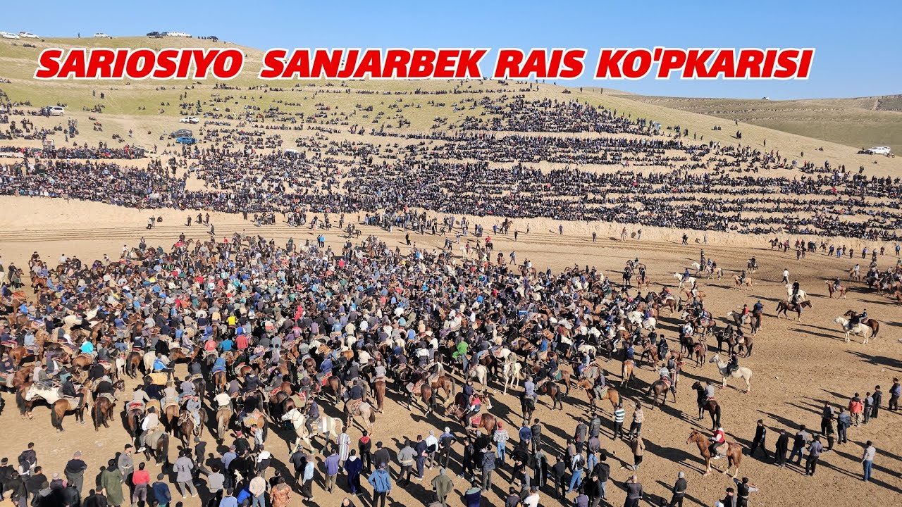 Sariosiyo SANJARBEK Raisning ko'pkarisi chiroyli o'tgan ko'pkaridan chiroyli kadrlar marxamat 👍