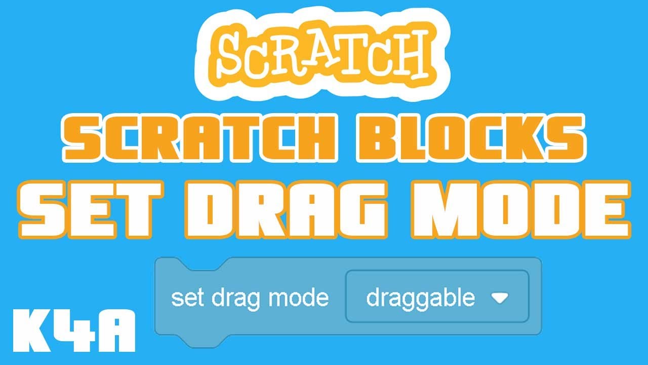 Scratch blocks - set drag mode