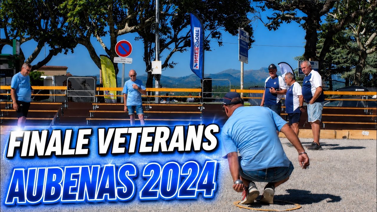 FINALE NATIONAL VÉTÉRANS D’AUBENAS 2024 #petanque