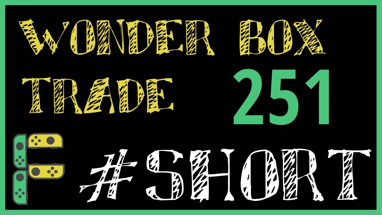 Wonder Trade 251 - Pokemon Home #Shorts