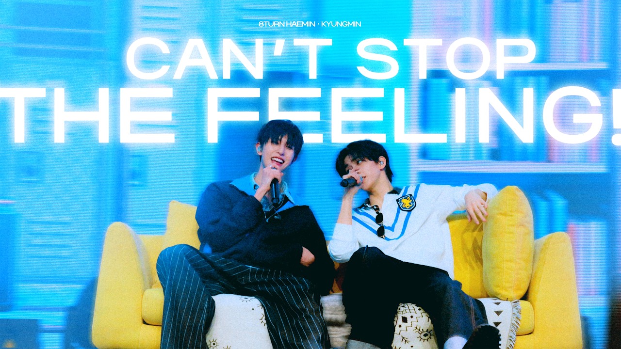 [4K] 260227-28 CAN'T STOP THE FEELING! 에잇턴 경민 & 해민 직캠 (8TURN KYUNGMIN & HAEMIN FanCam)
