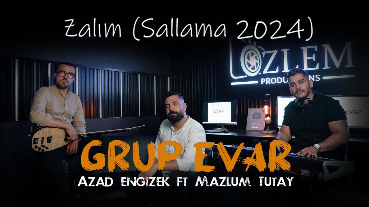 GRUP EVAR / SALLAMA 2024 Zalim / music Prod by Erso Steiner / &Ouml;zlemProduction&reg;