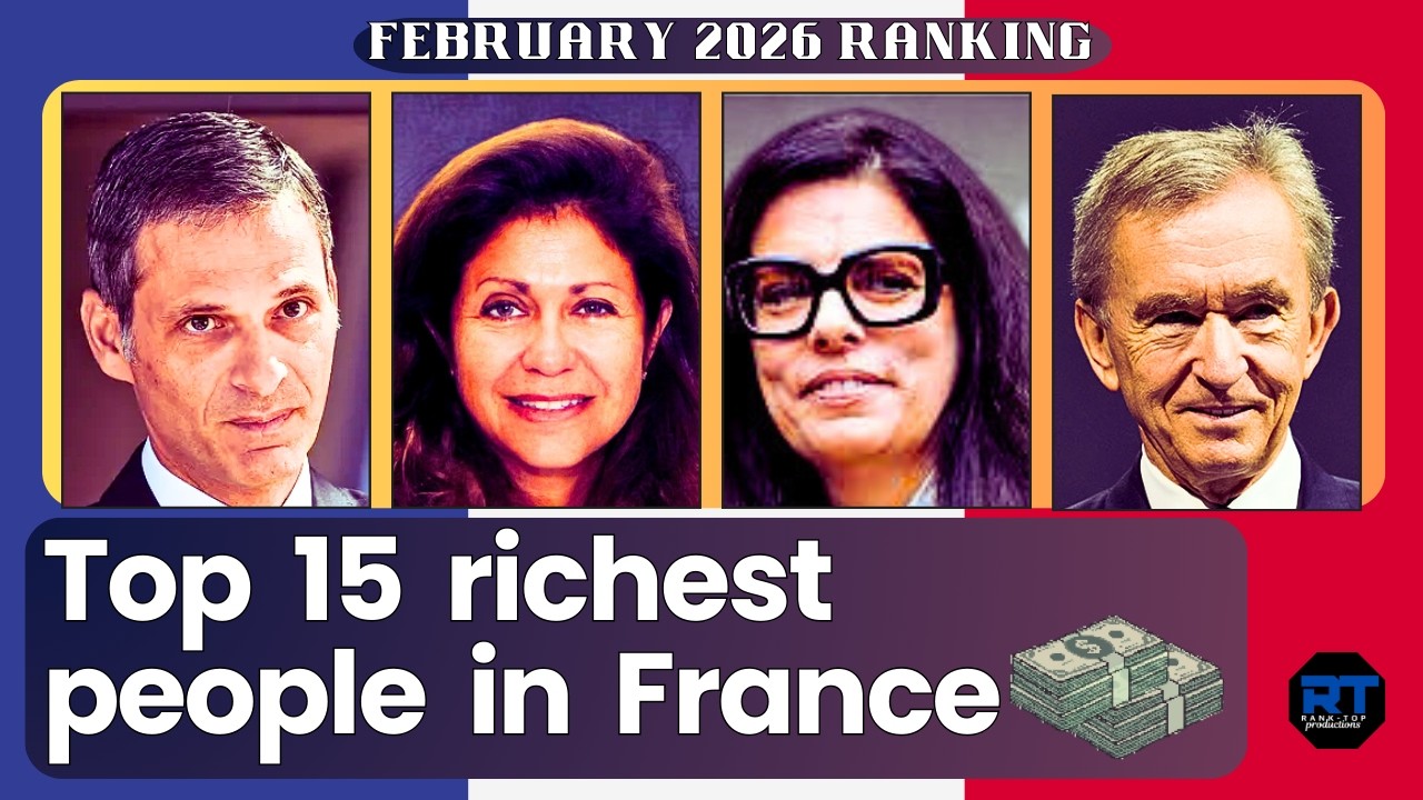 France’s 15 Richest People in February 2026  🇫🇷💰