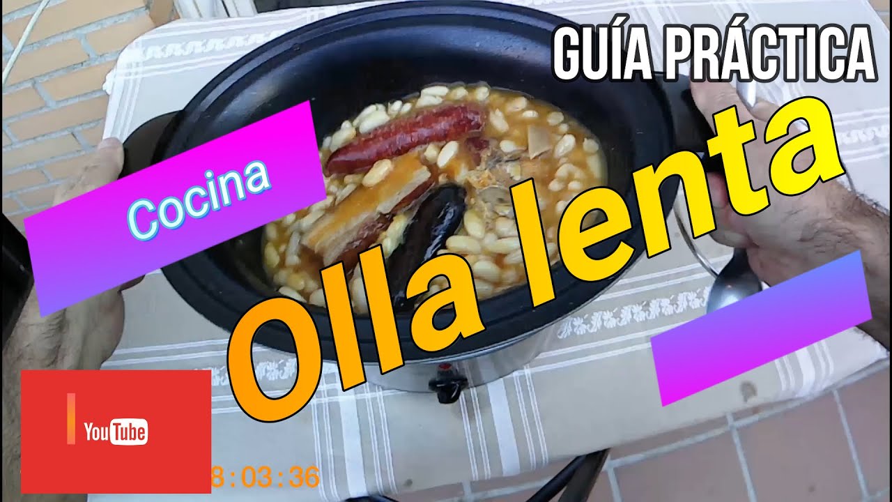 Olla Lenta: Guía Práctica. Cocinar unas alubias blancas.2020.