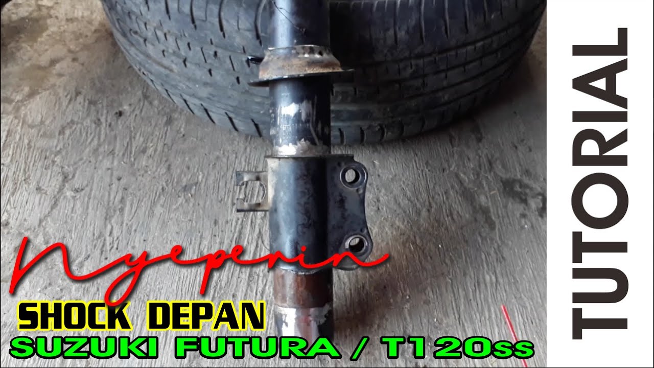 CARA NYEPERIN shock DEPAN SUZUKI FUTURA & T120ss