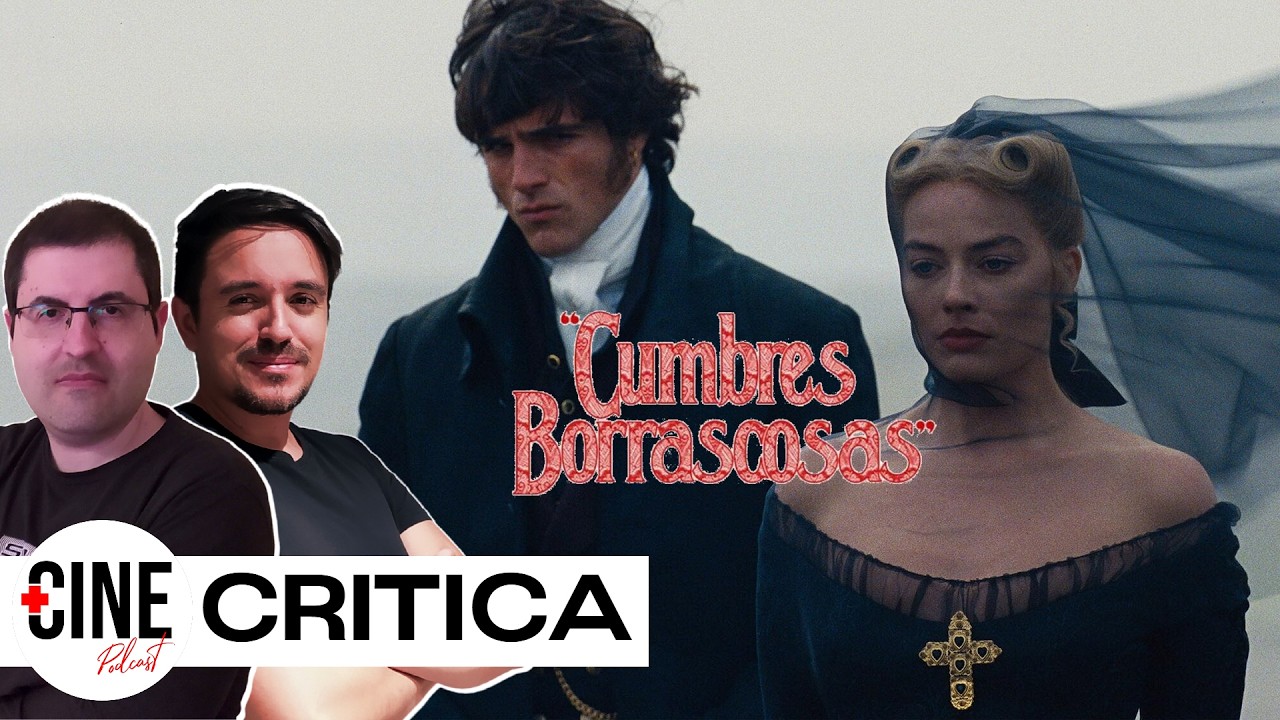 Crítica de Cumbres Borrascosas (2026) - Sin Spoilers