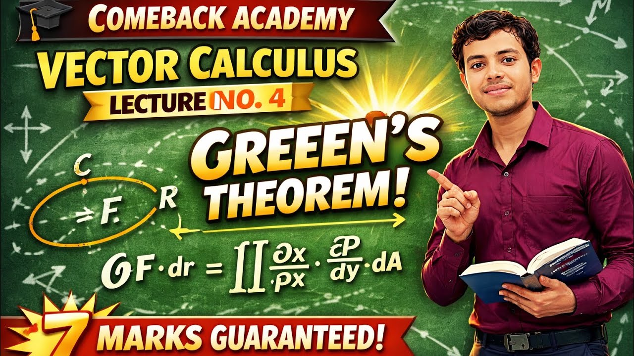 Vector calculas lecture no-4 Green theorem  