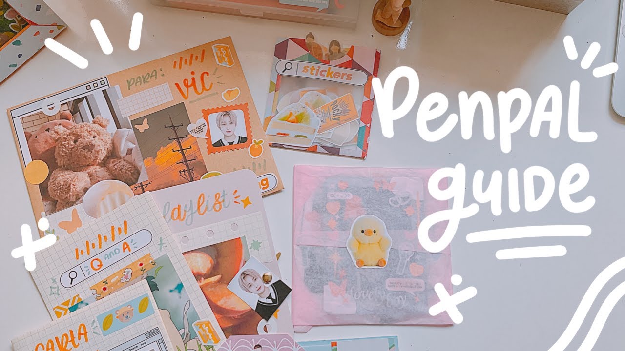 Penpal Guide💌Todo sobre penpals🧡☺️🍊/Nicole Hdez🌻💫