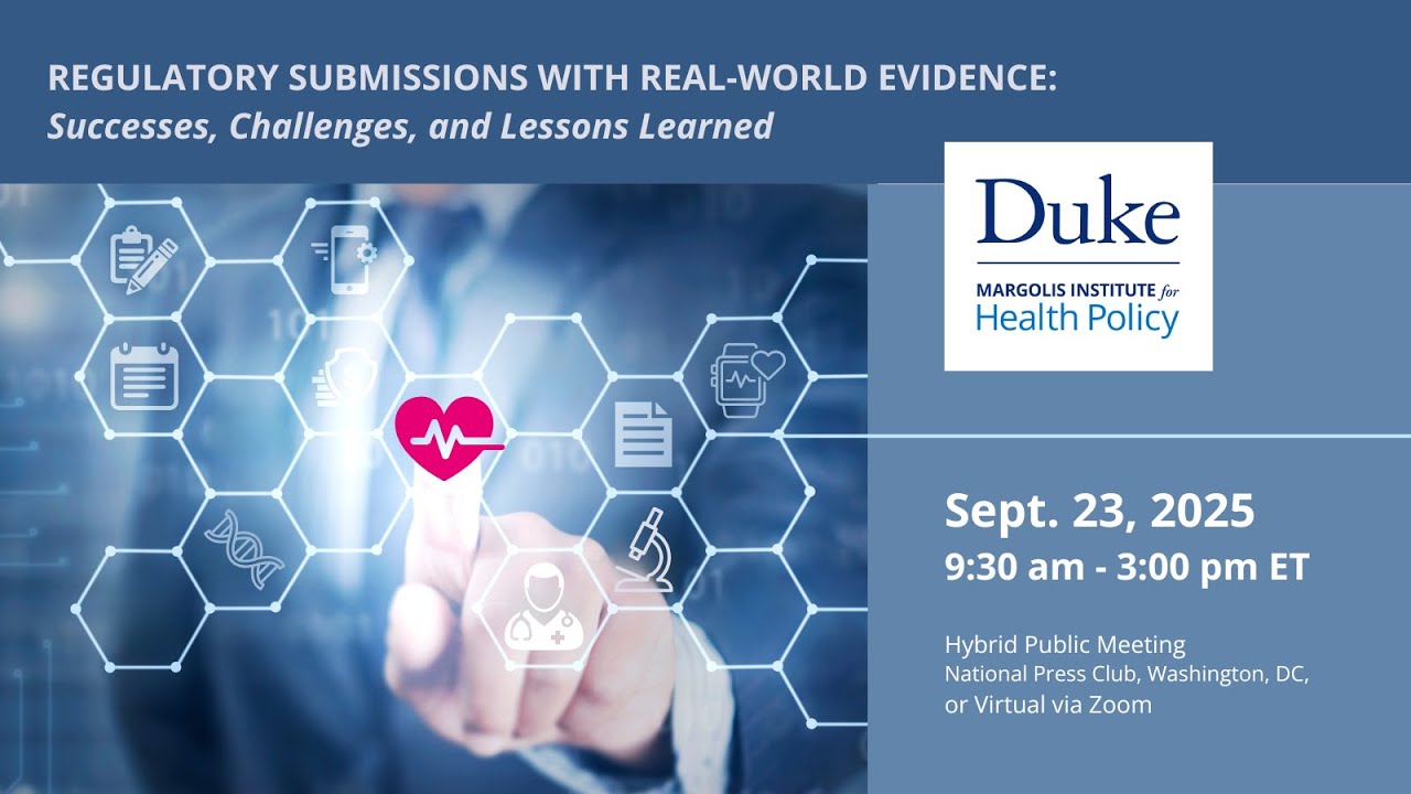 Regulatory Submissions with Real-World Evidence: Successes, Challenges, and Lessons Learned