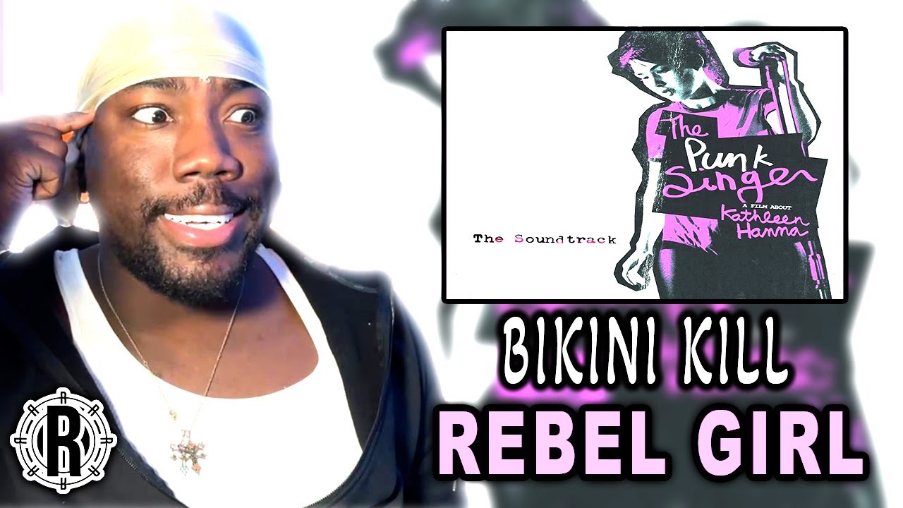 Bikini Kill Rebel Girl  [FIRST TIME REACTION] | 308 BEST SONGS OF ALL TIME