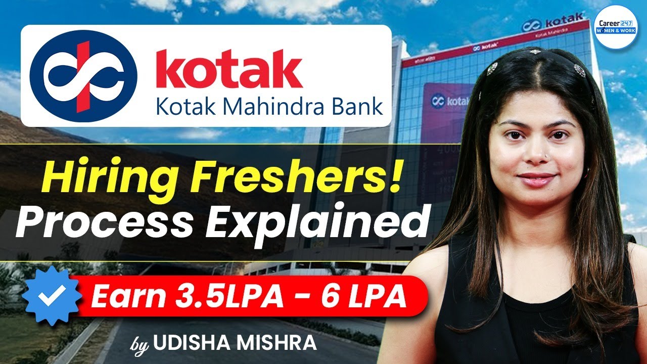 How to Get a Job in Kotak Bank for Freshers | Step-by-Step Process | Career247
