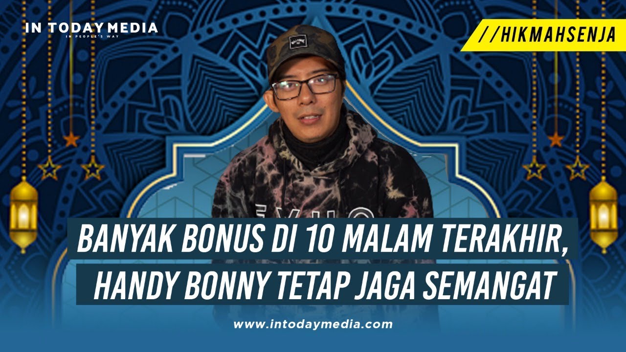 Banyak Bonus di 10 Malam Terkakhir, Handy Bonny Tetap Jaga Semangat