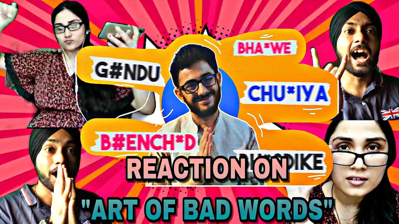 REACTION ON THE ART OF BAD WORDS//CARRYMINATI// RHEA//SARANJIT//