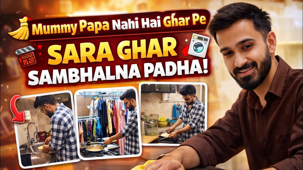 Mummy Papa Nahi The Ghar Pe 😭 | Mujhe Akela Pura Ghar Sambhalna Pada!
