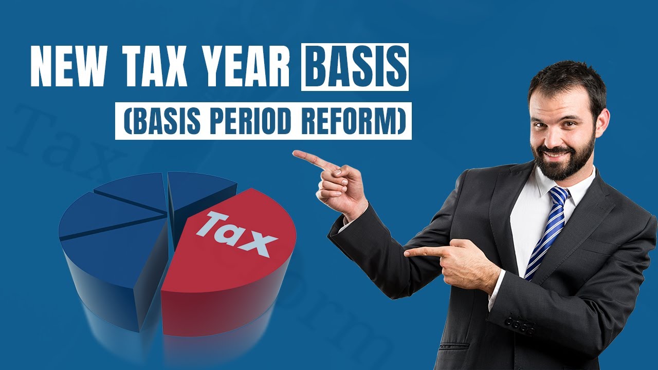 Understanding the New Tax Year Basis: Changes for Unincorporated Businesses (2024-2025) #newtax
