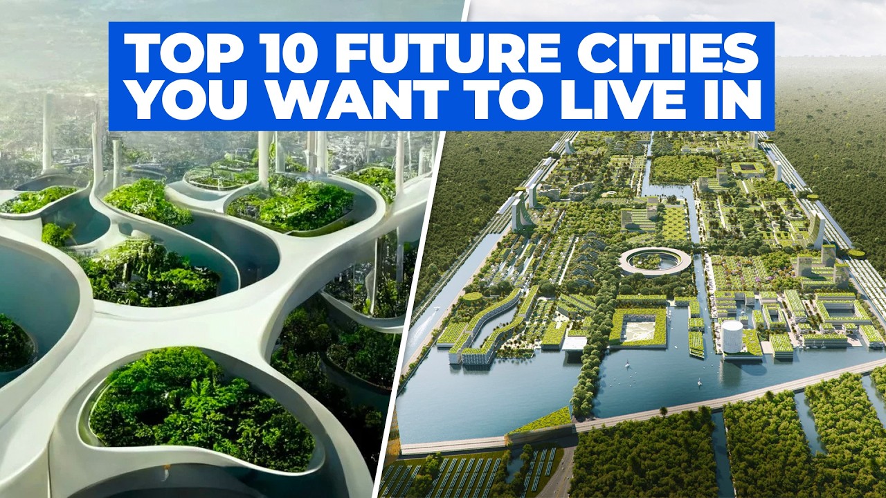 10 Most Incredible Futuristic Cities Being Built Right Now