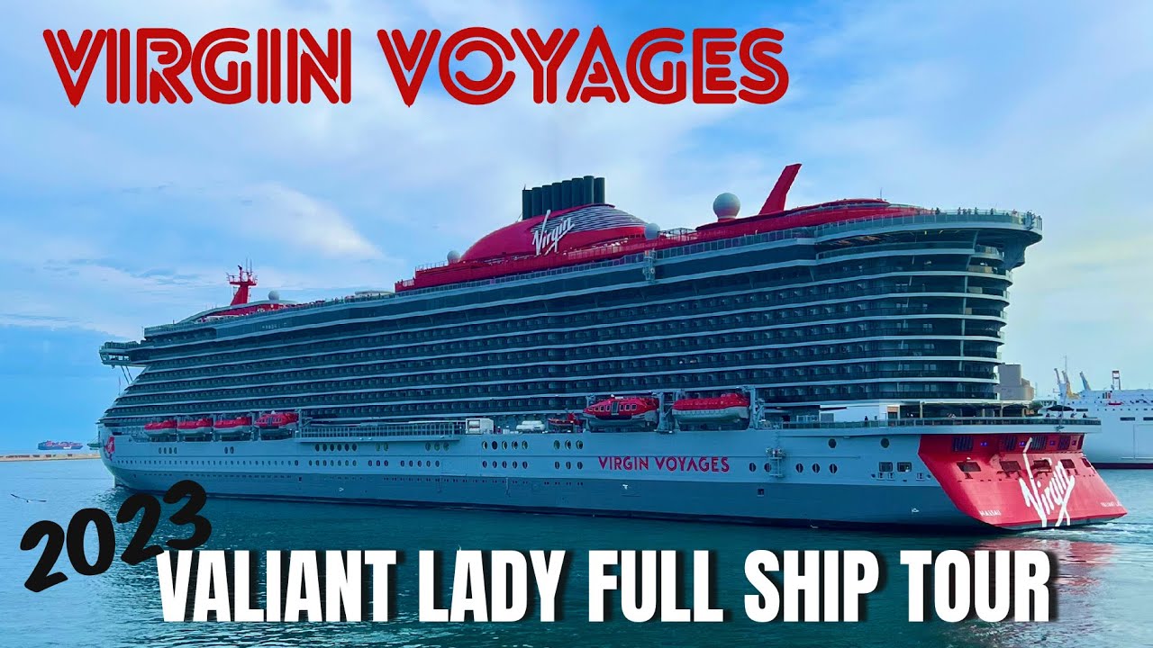 VIRGIN VOYAGES VALIANT LADY FULL SHIP TOUR 2023