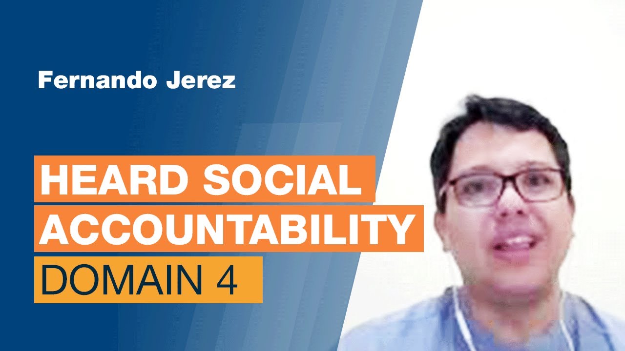 HEARD Social Accountability Domain 4: Fernando Jerez