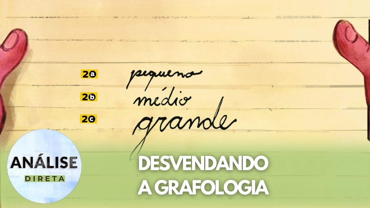 Como determinar a personalidade de uma pessoa pela grafologia - Célia Siqueira