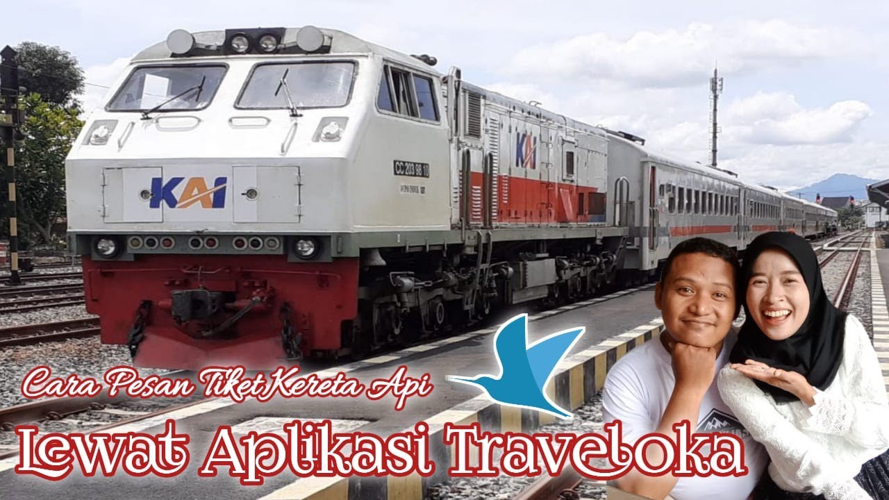 CARA PESAN TIKET KERETA API MELALUI APLIKASI TRAVELOKA